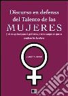 Discurso en defensa del talento de las mujeres. E-book. Formato EPUB ebook di Josefa Amar