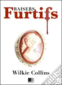 Baisers furtifs. E-book. Formato EPUB ebook