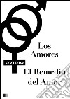 Los amores y el remedio del amor. E-book. Formato EPUB ebook