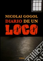 Diario de un loco. E-book. Formato EPUB ebook