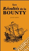 Les révoltés de la Bounty. E-book. Formato EPUB ebook di Jules Verne