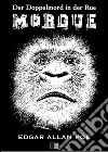 Der Doppelmord in der Rue Morgue. E-book. Formato EPUB ebook di Edgar Allan Poe