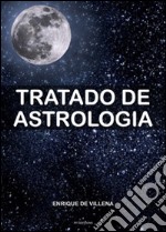 Tratado de astrologia. E-book. Formato EPUB ebook