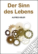 Der sinn des lebens. E-book. Formato EPUB ebook