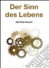 Der sinn des lebens. E-book. Formato EPUB ebook di Alfred Adler