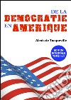 De la démocratie en Amérique - Édition intégrale. E-book. Formato EPUB ebook