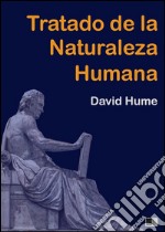 Tratado de la naturaleza humana. E-book. Formato EPUB ebook