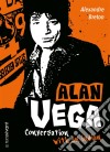 Alan Vega: Conversation with an indian. E-book. Formato EPUB ebook