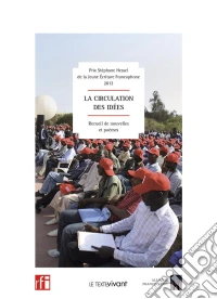 Prix Stéphane Hessel de la Jeune Ecriture FrancophoneRecueil de nouvelles et de poèmes. E-book. Formato EPUB ebook