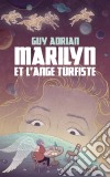 Marilyn et l&apos;ange turfisteRoman d&apos;anticipation. E-book. Formato EPUB ebook