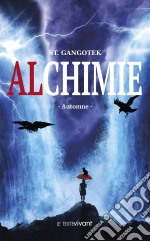 AlchimieAutomne. E-book. Formato EPUB ebook