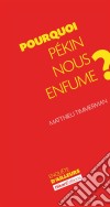 Pourquoi Pékin nous enfume ?La question environnementale en Chine. E-book. Formato EPUB ebook