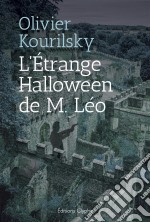 L&apos;Étrange Halloween de M. LéoUn thriller rebondissant au cœur des mystères de l&apos;Écosse. E-book. Formato EPUB ebook