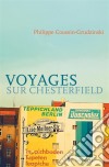 Voyages sur ChesterfieldRoman humoristique. E-book. Formato EPUB ebook