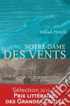 Notre-Dame des ventsThriller. E-book. Formato EPUB ebook di Mikaël Hirsch