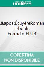 L&apos;ÉcuyèreRoman. E-book. Formato EPUB