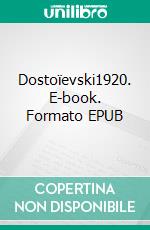 Dostoïevski1920. E-book. Formato EPUB ebook