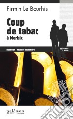 Coup de tabac à MorlaixLe Duigou et Bozzi - Tome 6. E-book. Formato EPUB ebook