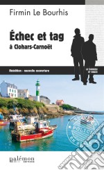 Échec et tag à Clohars-CarnoëtLe Duigou et Bozzi - Tome 7. E-book. Formato EPUB ebook