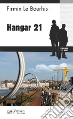 Hangar 21Le Duigou et Bozzi - Tome 30. E-book. Formato EPUB ebook