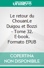 Le retour du ChouanLe Duigou et Bozzi - Tome 32. E-book. Formato EPUB ebook