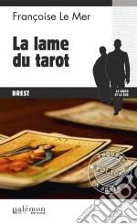 La Lame du tarotLe Gwen et Le Fur - Tome 2. E-book. Formato EPUB ebook