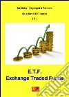 E.T.F. - Exchange Traded Funds. E-book. Formato PDF ebook di McKinley Degregori