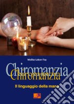 Chiromanzia - Il linguaggio della mano. E-book. Formato EPUB