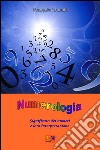 Numerologia - Significato dei numeri e loro interpretazione. E-book. Formato EPUB ebook