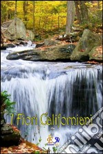 I fiori californiani. E-book. Formato PDF ebook