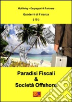 Paradisi Fiscali e Società Offshore. E-book. Formato PDF ebook