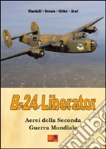 B-24 - Liberator. E-book. Formato PDF