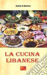 La cucina libanese. E-book. Formato PDF ebook