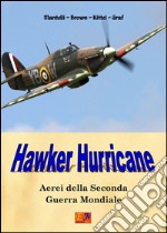 Hawker hurricane. E-book. Formato PDF ebook