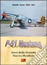 P-51 - Mustang. E-book. Formato PDF