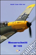 Messerschmitt Bf 109. E-book. Formato EPUB ebook