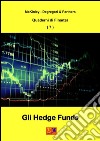 Gli hedge funds. E-book. Formato PDF ebook di Degregori and Partners