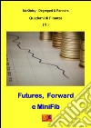 Futures e Forward. E-book. Formato PDF ebook