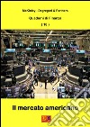 Il Mercato Americano. E-book. Formato PDF ebook