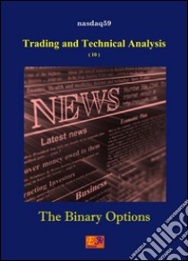 The binary options. E-book. Formato PDF ebook di nasdaq59
