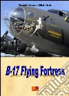 Boeing B-17 Flying Fortress. E-book. Formato PDF ebook