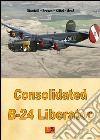 Consolidated B-24 Liberator. E-book. Formato PDF ebook