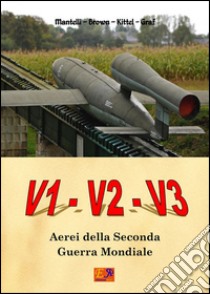 V1 - V2 - v3. E-book. Formato PDF ebook di Mantelli - Brown - Kittel - Graf