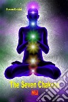 The seven chakras. E-book. Formato EPUB ebook