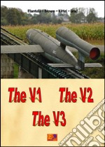 The V1 - The V2 - The V3. E-book. Formato PDF ebook