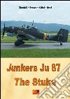 Junkers Ju 87 - The Stuka. E-book. Formato PDF ebook