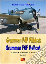 Grumman F4F Wildcat - F6F Hellcat. E-book. Formato PDF ebook