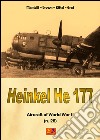 The Heinkel He 177. E-book. Formato EPUB ebook