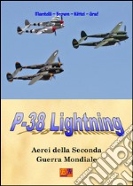 P-38 Lightning. E-book. Formato PDF ebook