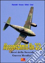 Messerschmitt Me 262. E-book. Formato PDF ebook